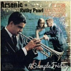 Arsenic & Ruthy Pearl - Maynard Mall #SampleFriday