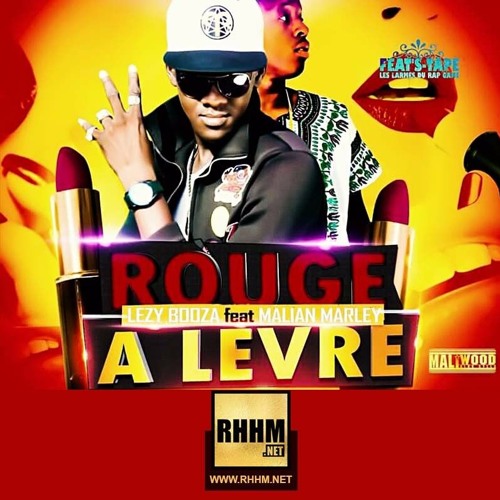 Listen to ROUGE À LÈVRES - LEZY BOOZA Ft. KING MARLEY by RHHM.Net in Lezy  Booza playlist online for free on SoundCloud