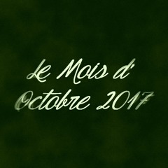 Le Mois d'Octobre 2017