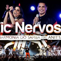 Harmonia Do Samba Feat Anitta -Tic Nervoso Oficial