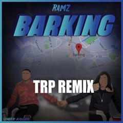 Ramz - Barking - TRP Remix