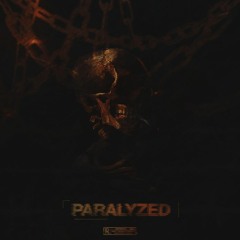 Paralyzed ft. PULSE