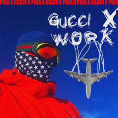 ПИКА x ASATA" GUCCI x WORK"