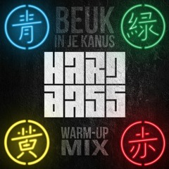 Beuk in je kanus 25.0 - Hard Bass Warm-UP Mix Full