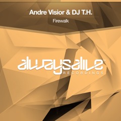 Andre Visior & DJ T.H. - Firewalk [OUT NOW]