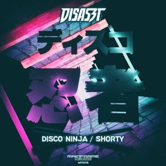 DisasZt - Shorty (clip) OUT NOW!