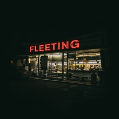 Fleeting (ft. Oni)