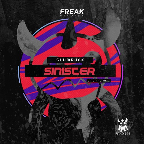 Stream [FRKD026] Slumpunk - Sinister (Original Mix) by Freak Records ...