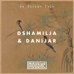 Mousikē 29 | "Dshamilja & Danijar" by Julian Falk