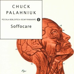 SOFFOCARE di C. Palahniuk
