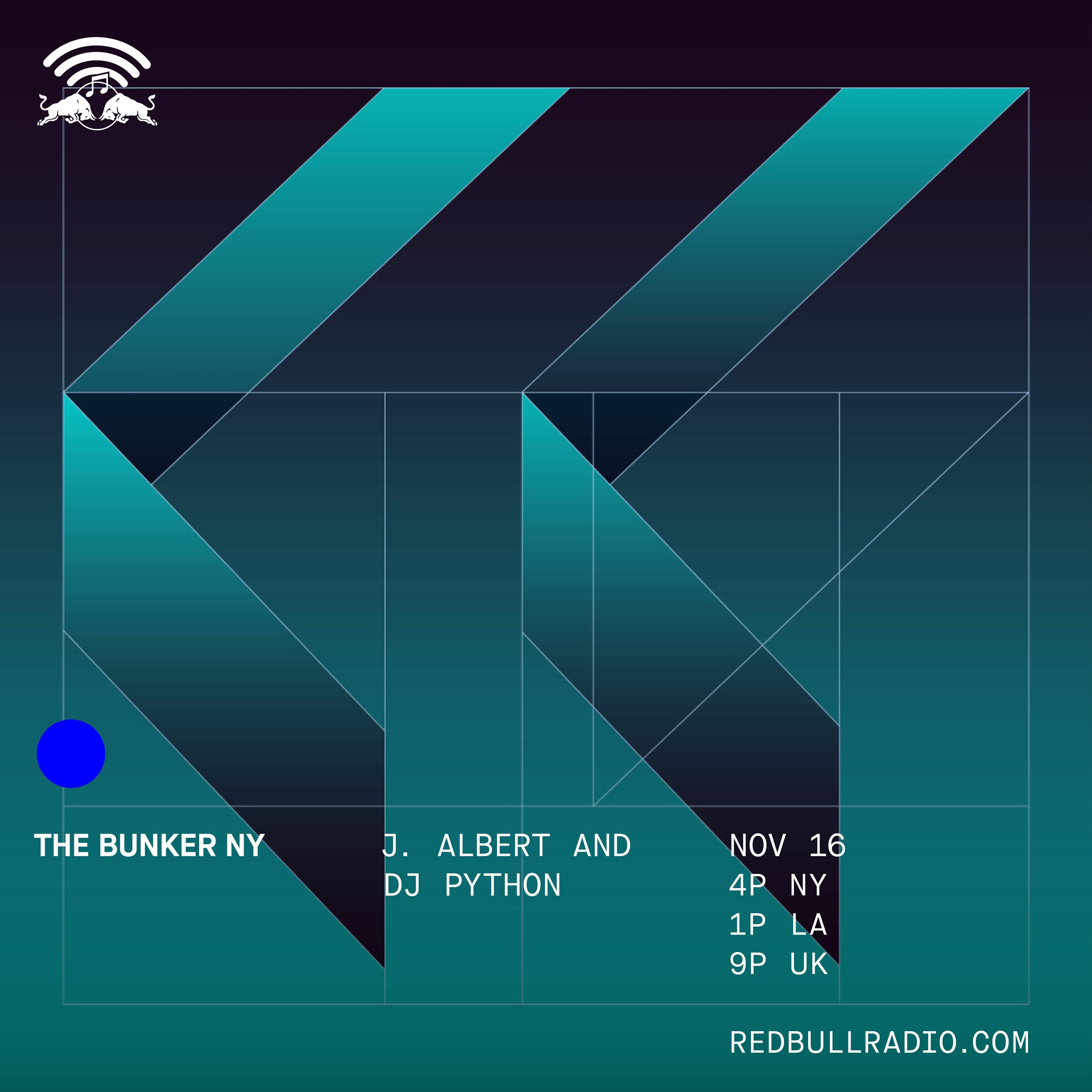 The Bunker on Red Bull Radio: J. Albert & DJ Python 11/16/2017 episode artwork