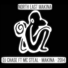 DJ CHASE FT MC STEAL -   MAKINA 2014