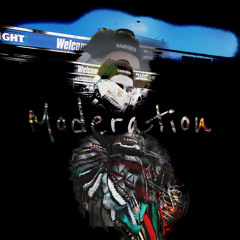 Moderation (Prod. Disrupt)