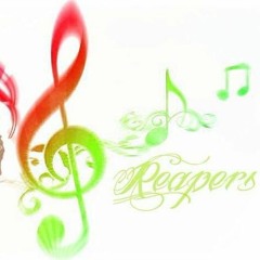 Reapers - The Name Of My