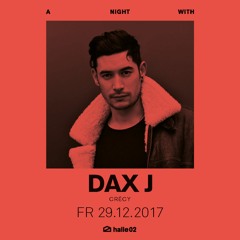 DJ Set @ A Night With Dax J