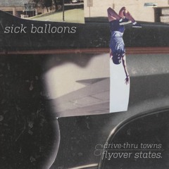 Sick Balloons - Picnic On War