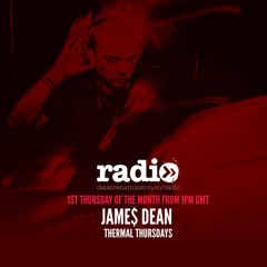 Jame$ Dean - Thermal Thursday's