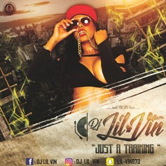 Dj Lil Vin - Just A Training