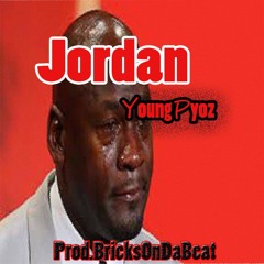"Jordan" - (Prod. BricksOnDaBeat)