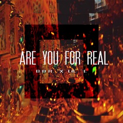 B.O.R. X Lil 'E - Are You For Real (Prod. Harun)