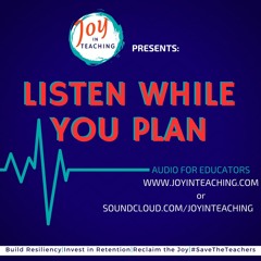 Episode 24: 12 Tips for Finding the Calm in A Hectic School Day