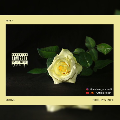 Mikey - Motive (prod. Sharpe)