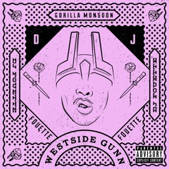 Gorilla Monsoon ( FOUETTE X WESTIDE GUNN REMIX )