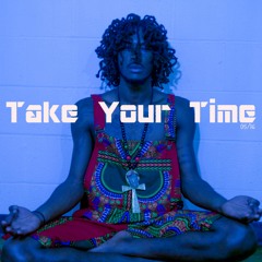 Take your time - Ali Steele