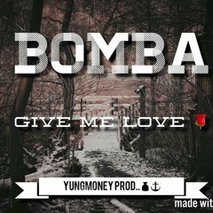 BOMBA Give me love_kunseptmix