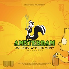 Jae & Tones - Amsterdam | Trap Paris RMX