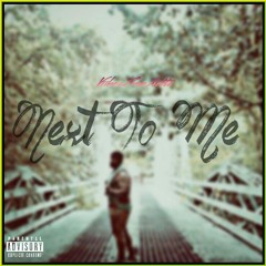 Next To Me (Prod. Kargo Beats)