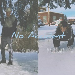 NO ACCIDENT