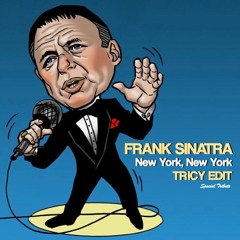 Frank Sinatra - New York, New York - Tricy Edit - Special Tribute