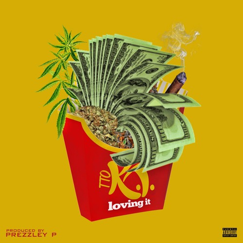 Loving It (Prod. By Prezzley P)