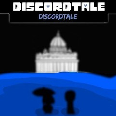 Discordtale 3.0 - Discordtale (By Jamangar)