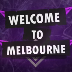Welcome to Melbourne Vol.1 (Oldschool)