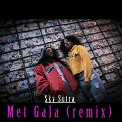 Met Gala (Remix)