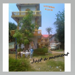 Just a moment