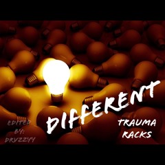 Trauma x Racks - Different