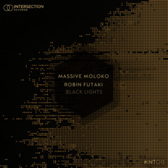 Massive Moloko, Robin Futaki - Black Lights (Original Mix)