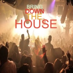 Bring Down the House