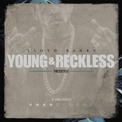 Lloyd Banks - Young & Reckless Freestyle