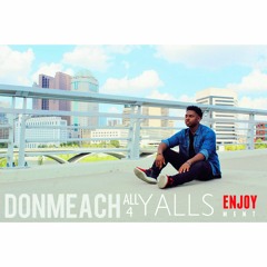 Donmeach- Destined For Greatness