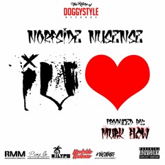 Norfside Nusense- 4 Love (Produced by Murk Flow)(MarieMixedIt)