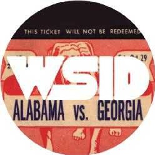 Stream WSID 051 Alabama v by WSID The Sid Mashburn Radio