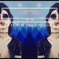 Người Yêu Có Người Yêu Mới (NycNym) - Suzie X Deniro - Official Remix Track