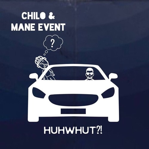 HUHWHUT? Produced by Mane Event