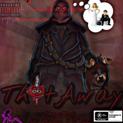 KrewMooji ~ThotAway ft. Dre-co & J roc [prod. cashmoneyap]