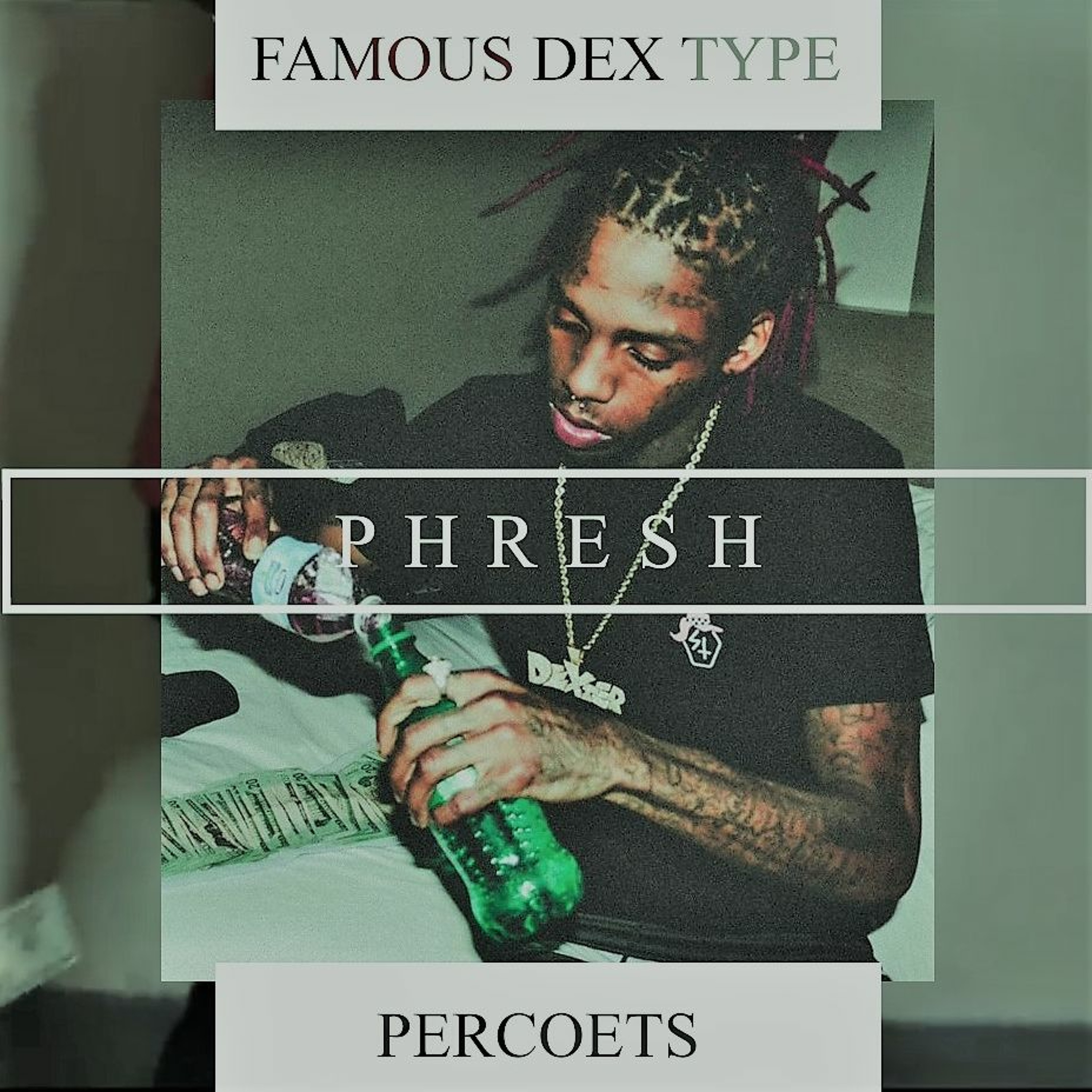 "Percocets" - Famous Dex Type | ProdByPhresh.com episode artwork