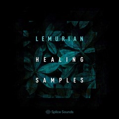 Healing Samples Demo Track (Exclusive Sample Package for Splice)